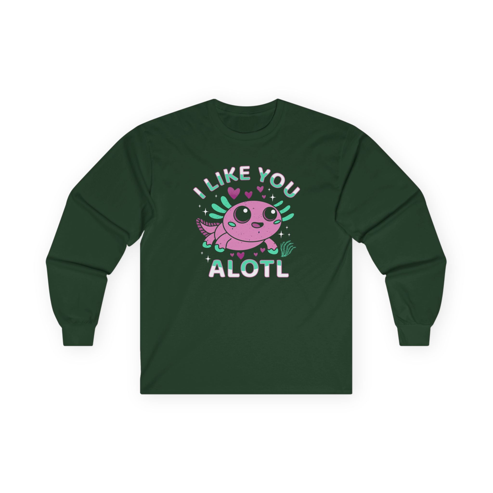 I Like You Alotl Cotton Long Sleeve Tee