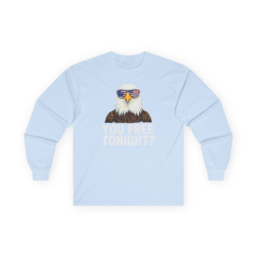 You Free Tonight? Cotton Long Sleeve Tee