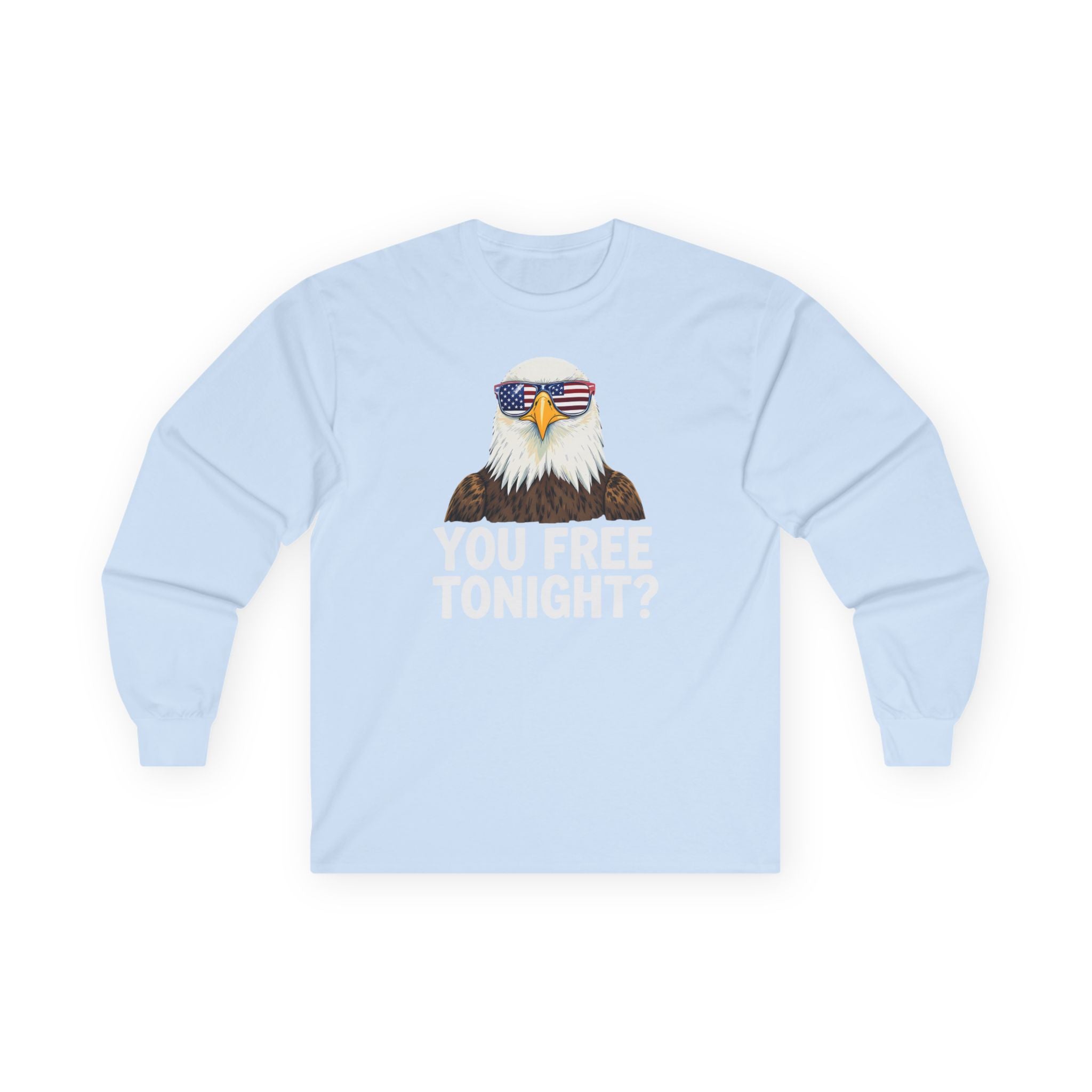 You Free Tonight? Cotton Long Sleeve Tee