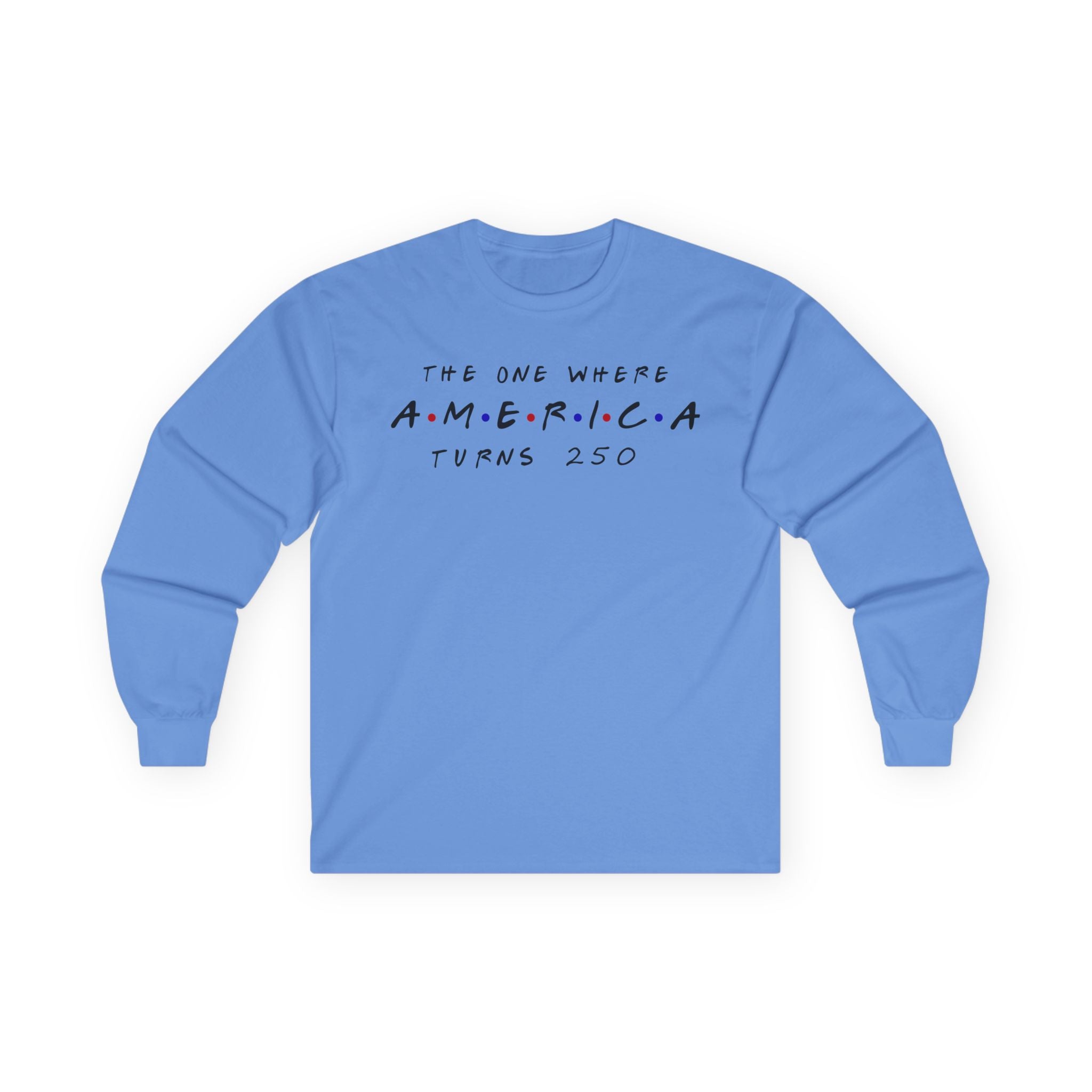 The One Where Cotton Long Sleeve Tee