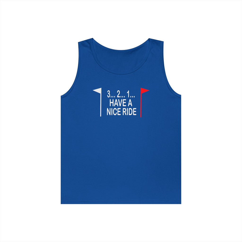 Have a Nice Ride Heavy Cotton Tank Top