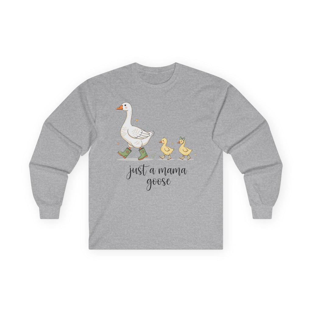 Just A Momma Goose Cotton Long Sleeve Tee