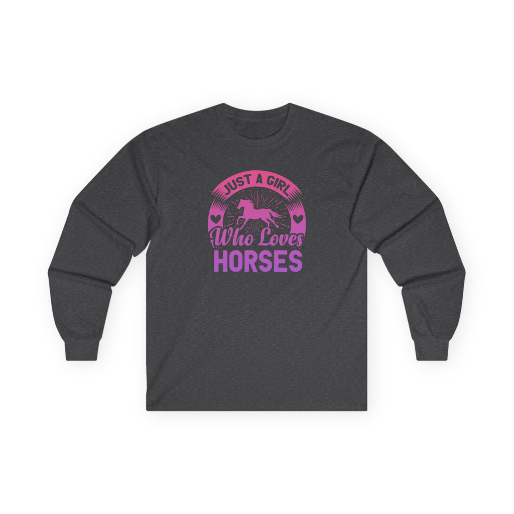 Just a Girl Who Loves Horses Cotton Long Sleeve Tee