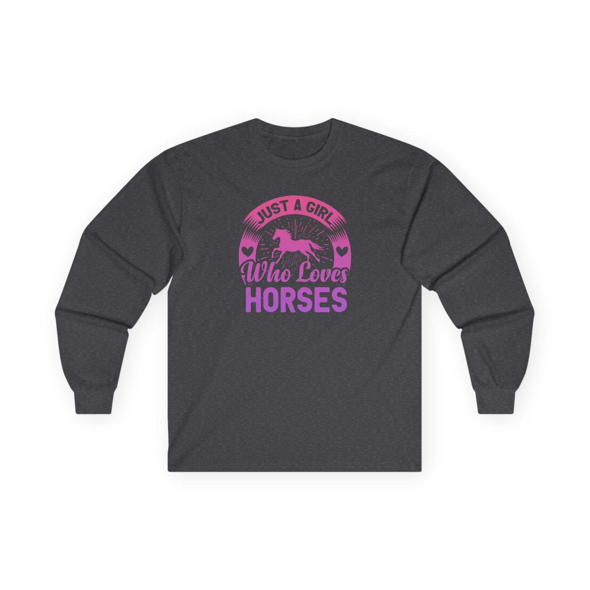 Just a Girl Who Loves Horses Cotton Long Sleeve Tee
