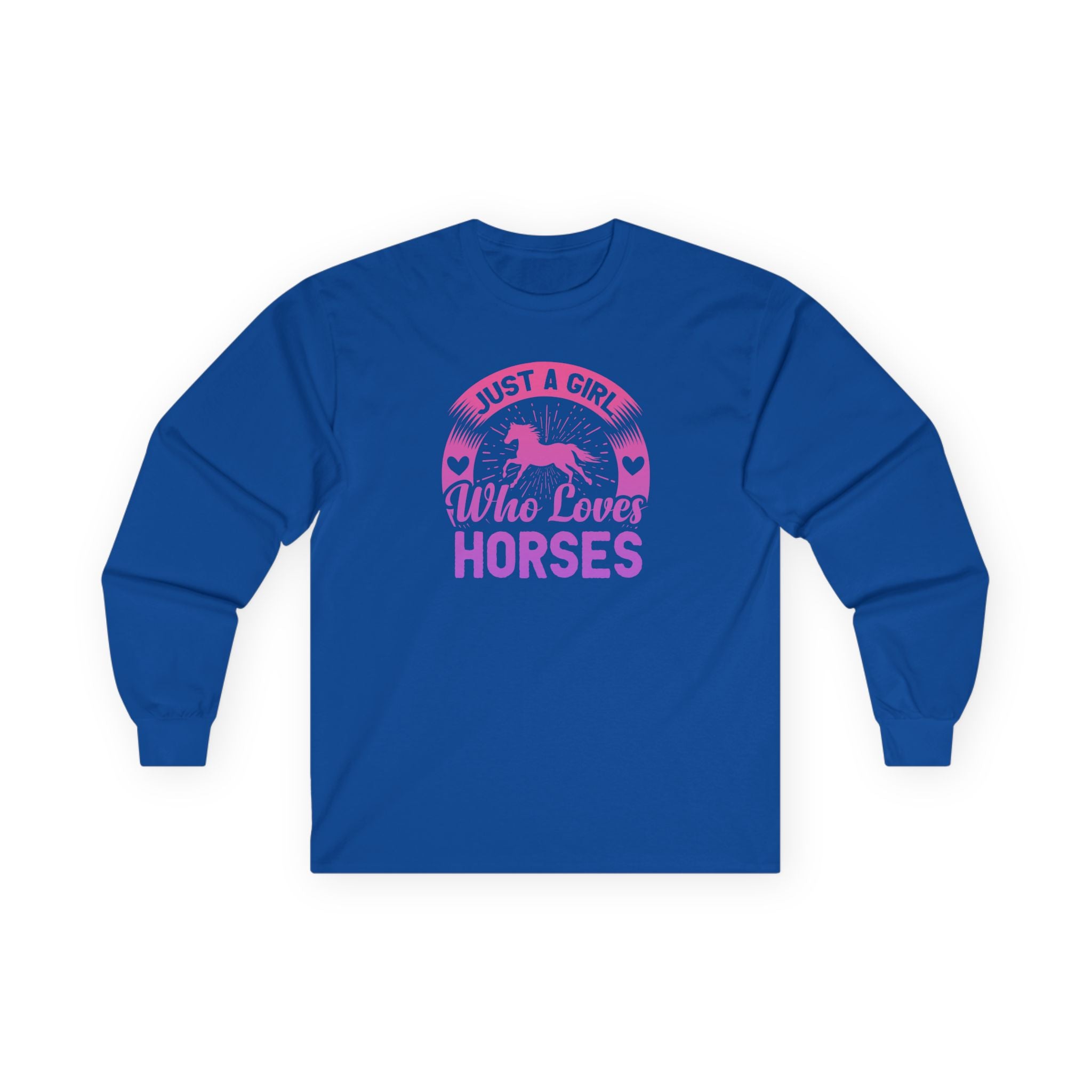 Just a Girl Who Loves Horses Cotton Long Sleeve Tee