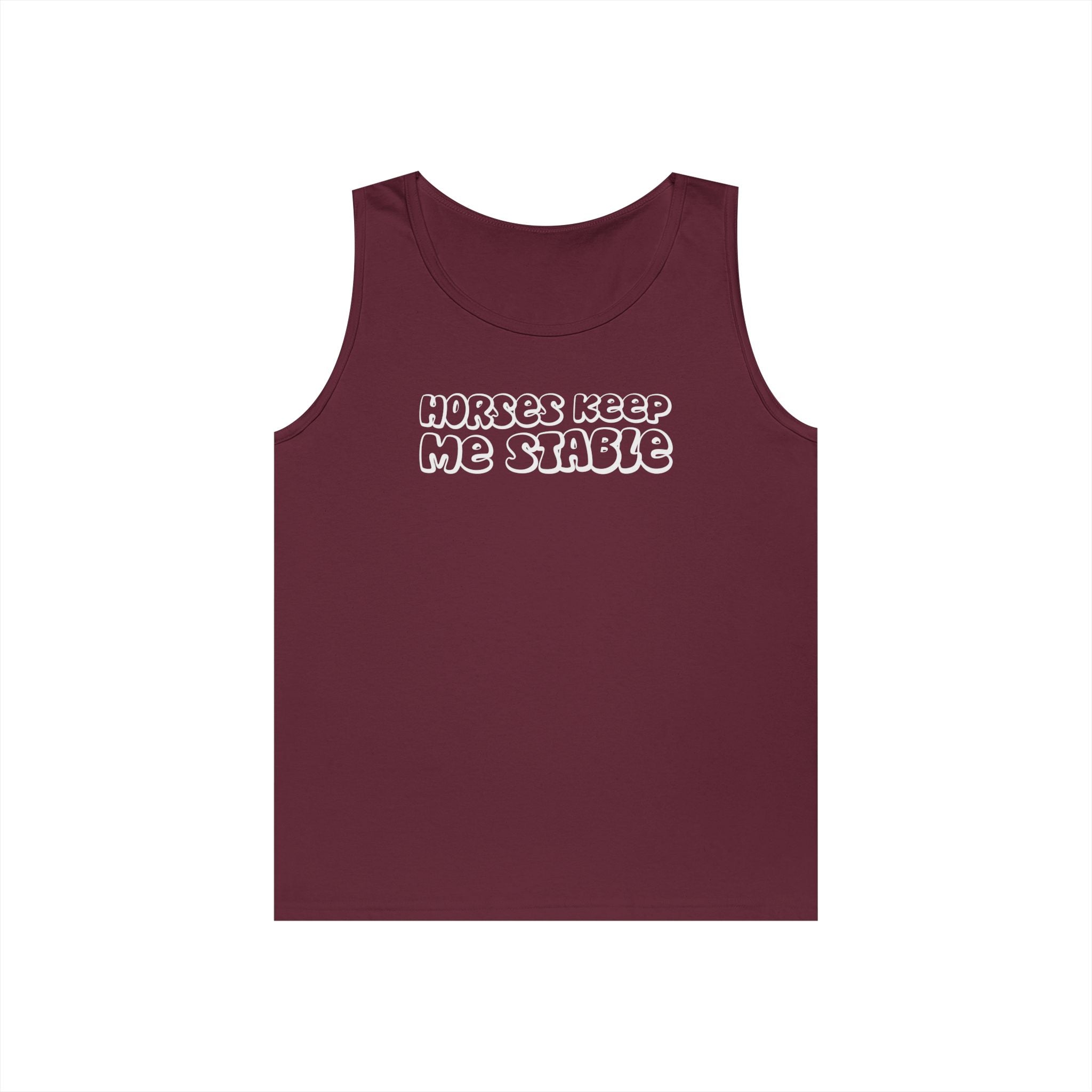 Horses Keep Me Stable Heavy Cotton Tank Top