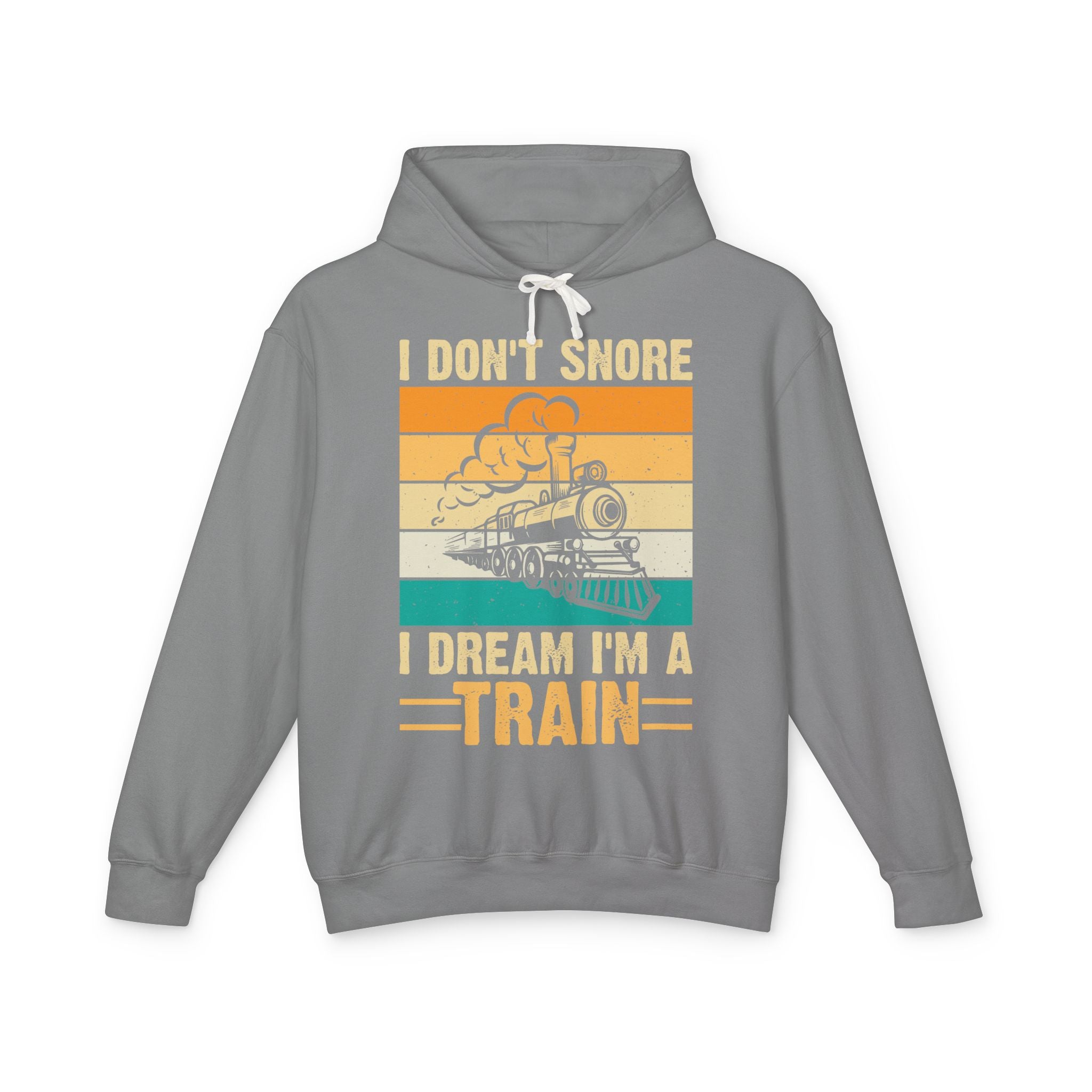 I Don't Snore Lightweight Hooded Sweatshirt