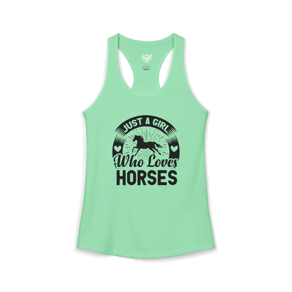 Just a Girl Who Loves Horses Ideal Racerback Tank