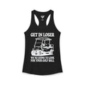 Get In Loser Ideal Racerback Tank