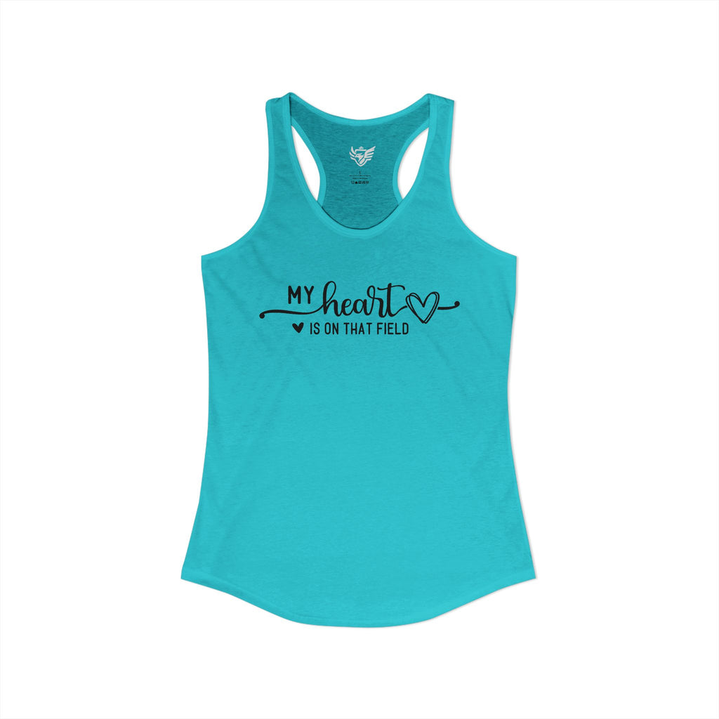 My Heart is on that Field Ideal Racerback Tank