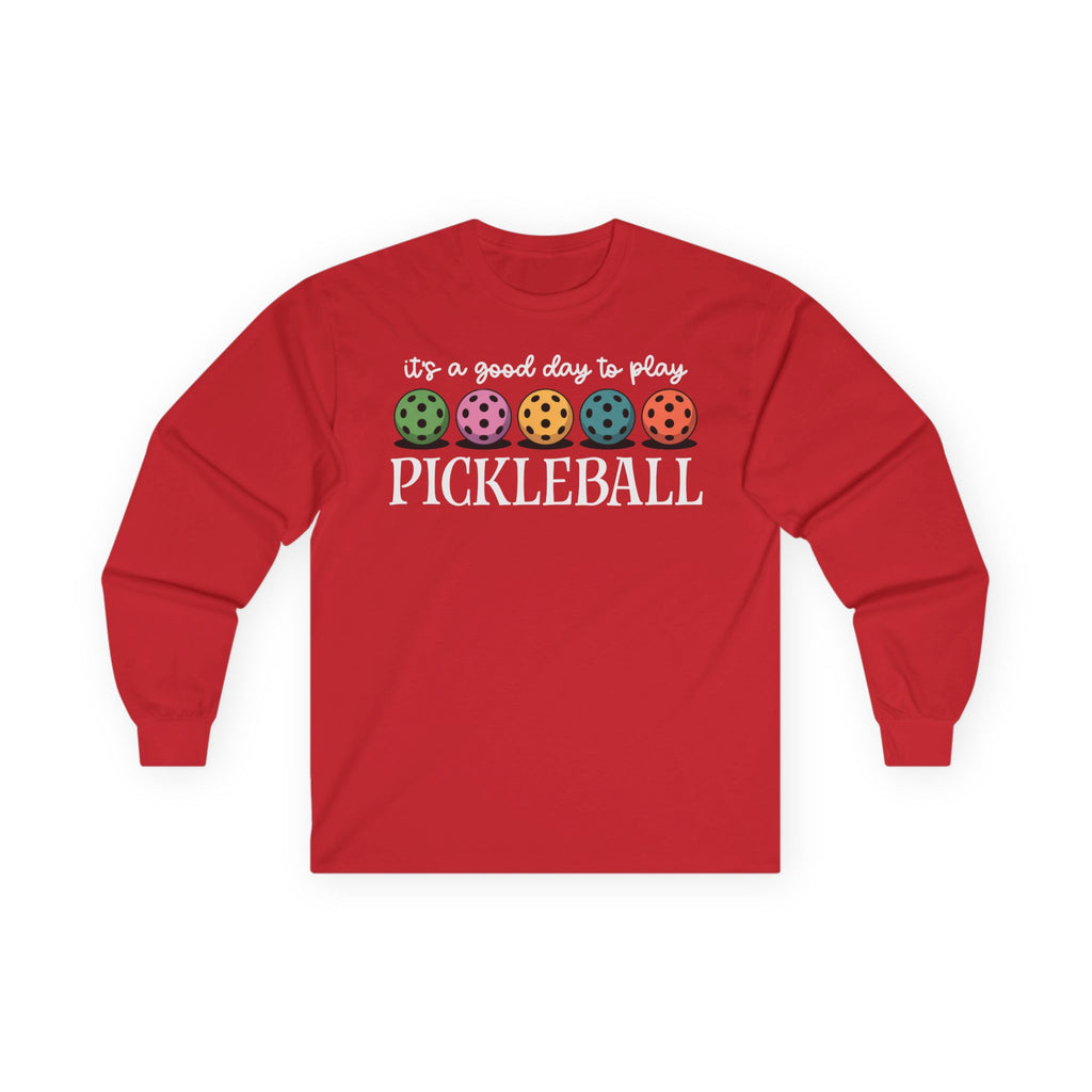 Good Day Pickleball Cotton Long Sleeve Tee