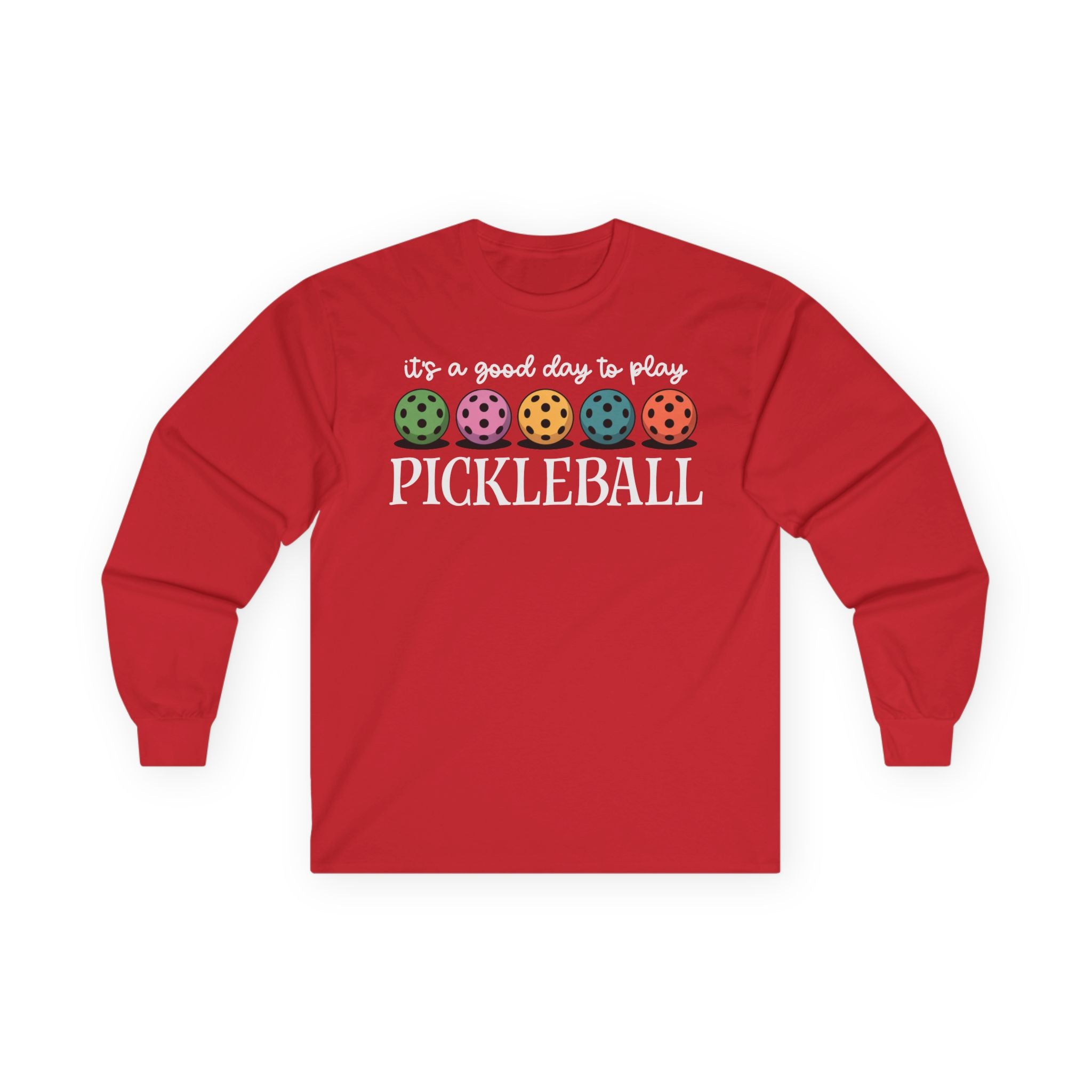 Good Day Pickleball Cotton Long Sleeve Tee