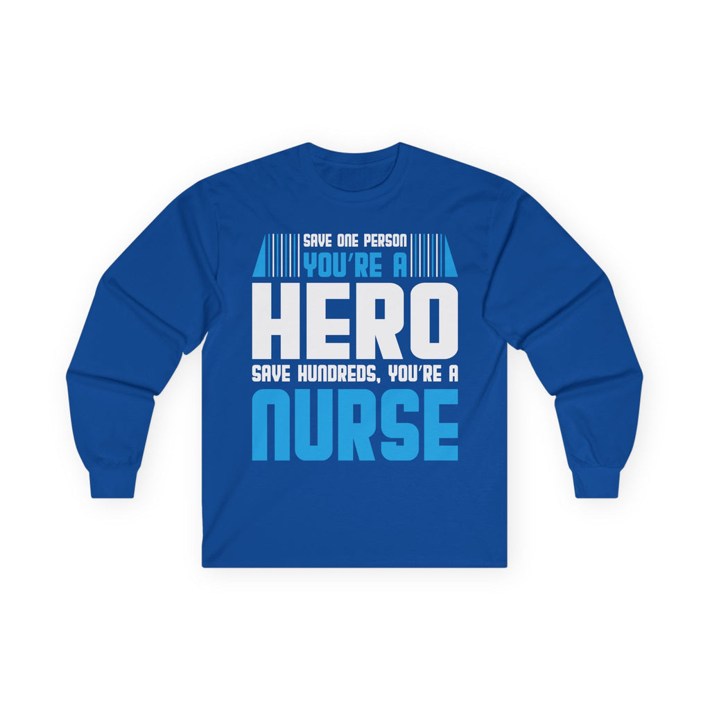 Nurses Are Heroes Cotton Long Sleeve Tee