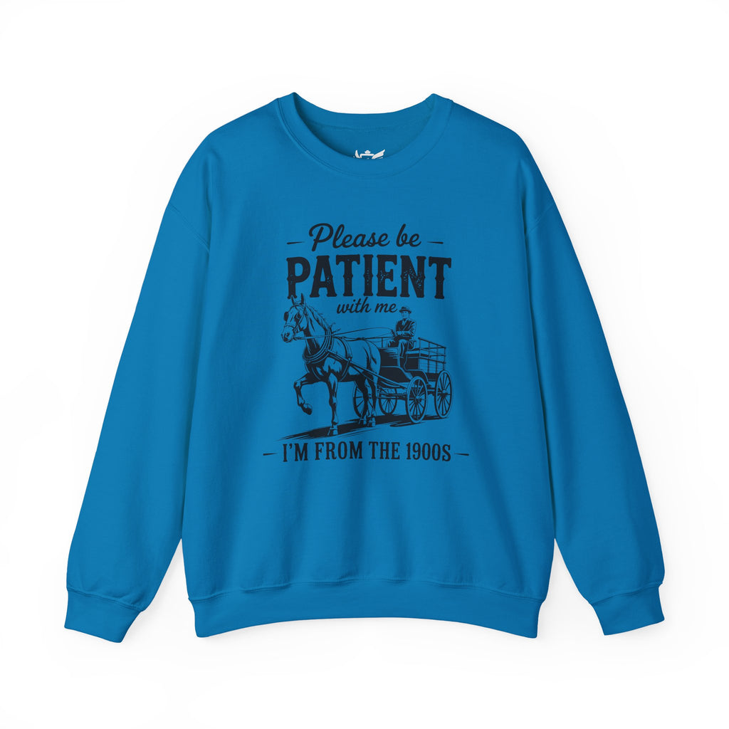 Please Be Patient With Me I'm From the 1900s Heavy Blend™ Crewneck Sweatshirt