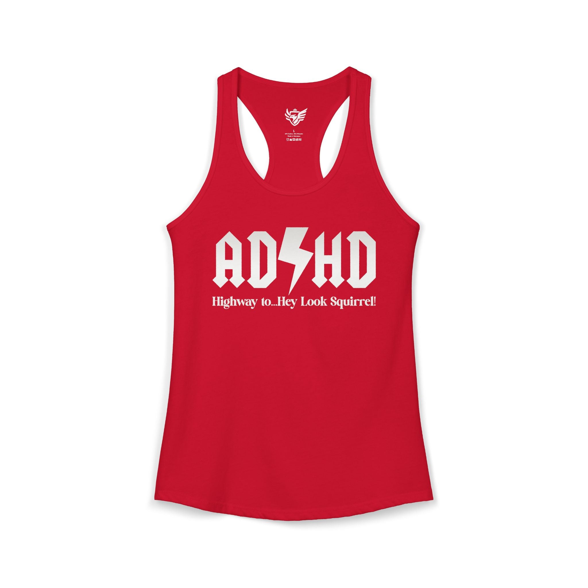 ADHD Highway to... Ideal Racerback Tank