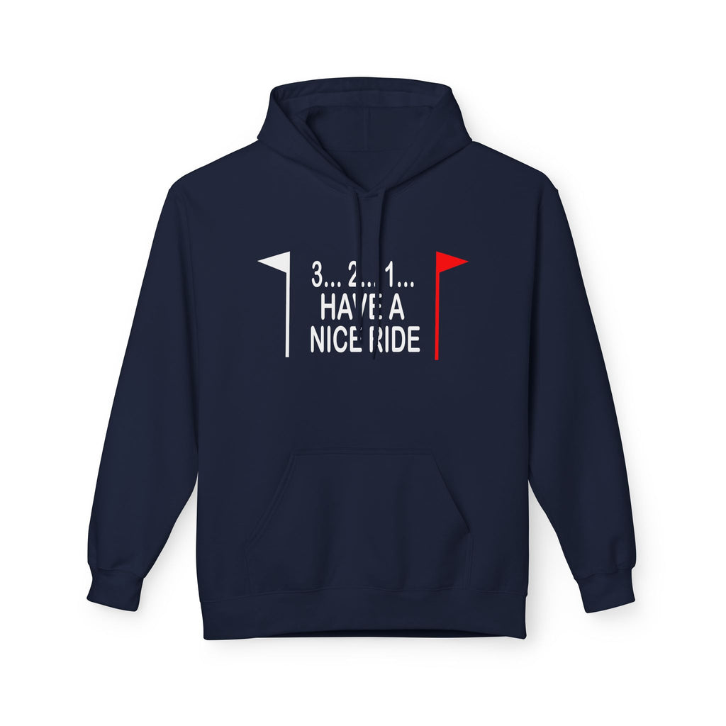 Have a Nice Ride Midweight Softstyle Fleece Hoodie