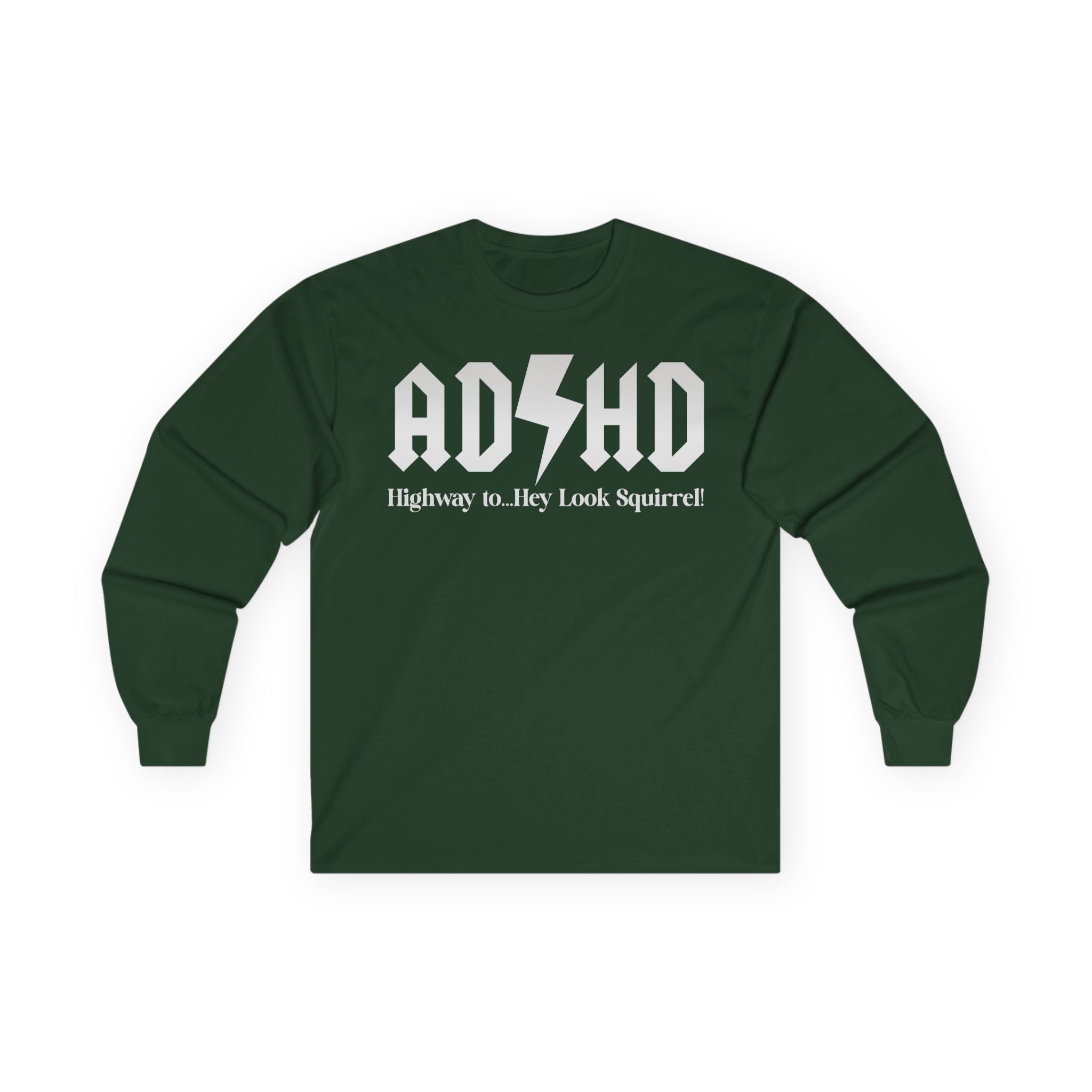 ADHD Highway to... Cotton Long Sleeve Tee