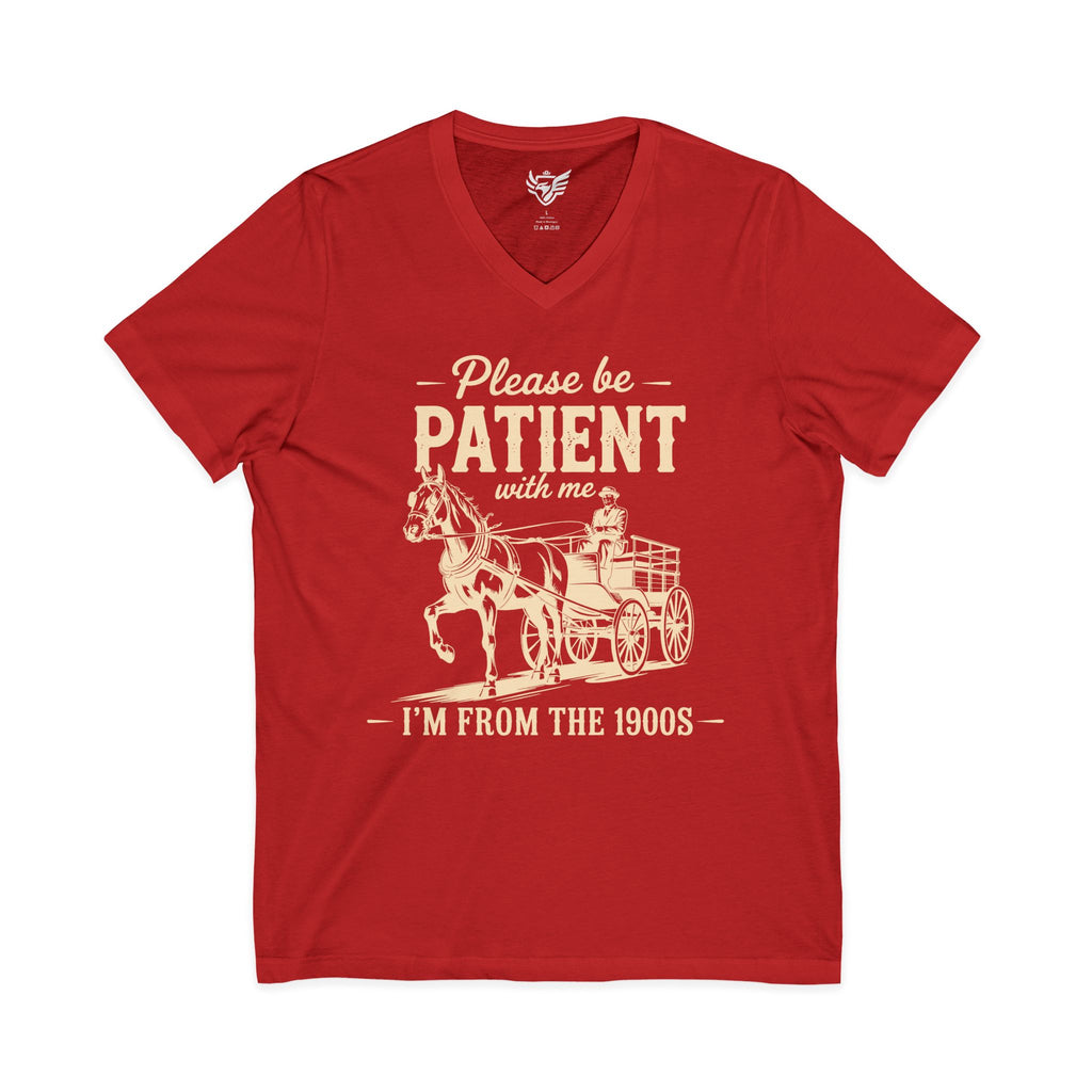 Please Be Patient With Me I'm From the 1900s Jersey Short Sleeve V-Neck Tee