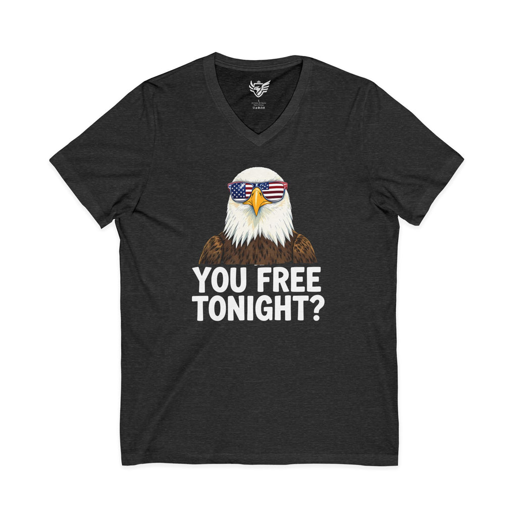 You Free Tonight? Jersey Short Sleeve V-Neck Tee
