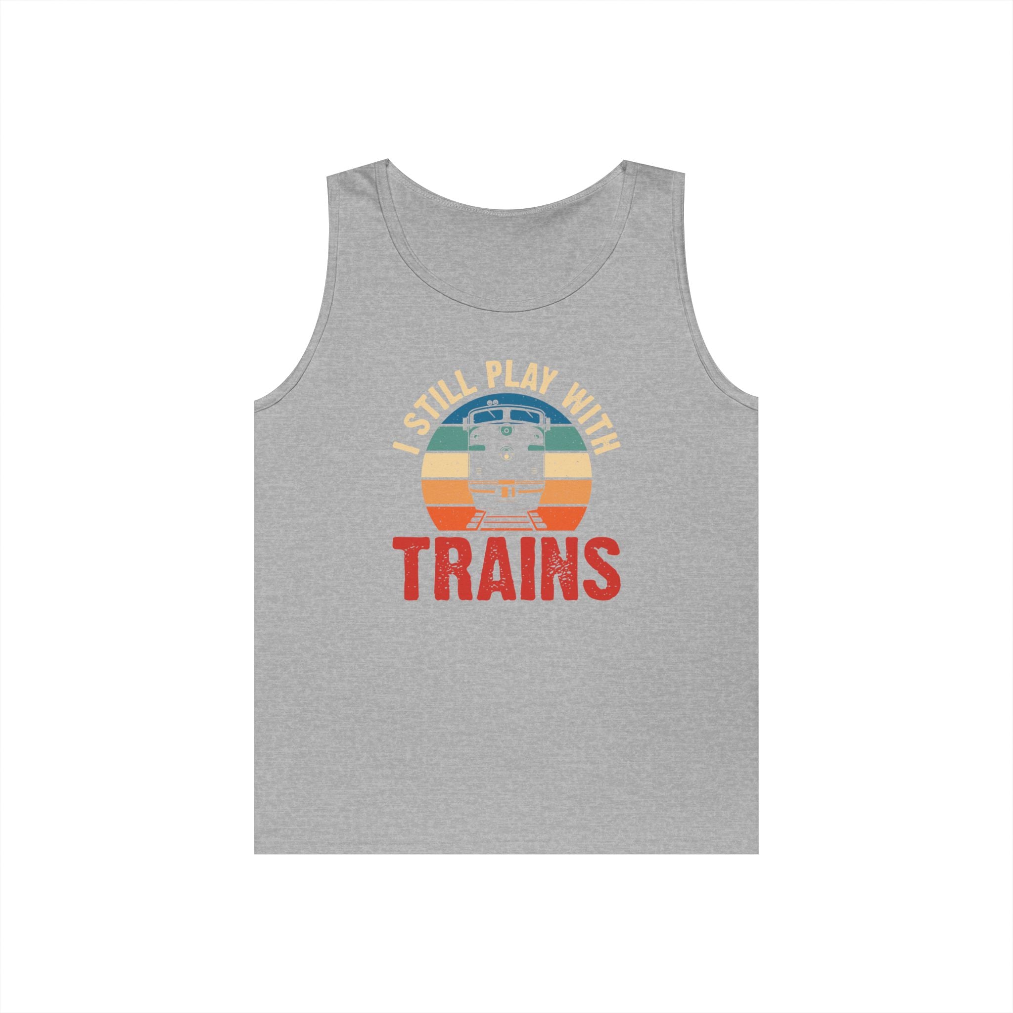 I Still Play With Trains Heavy Cotton Tank Top
