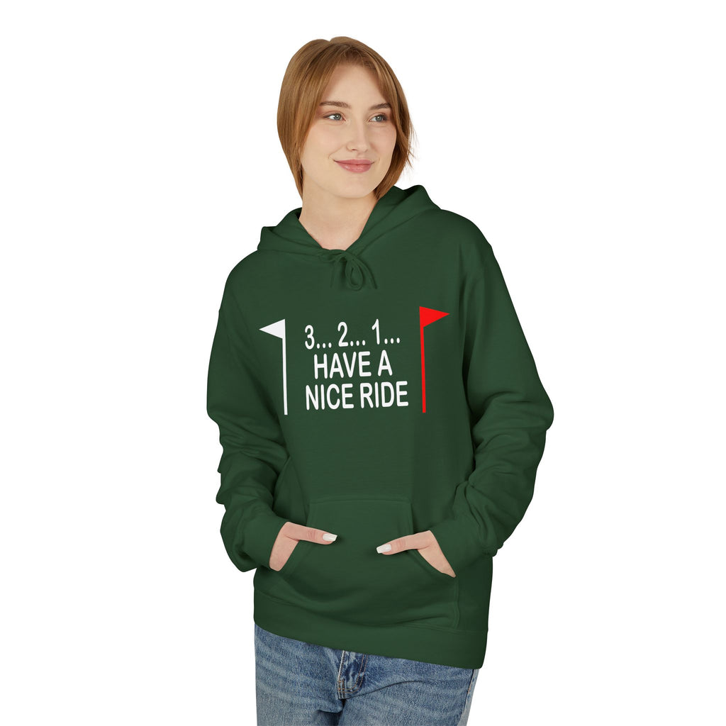 Have a Nice Ride Midweight Softstyle Fleece Hoodie