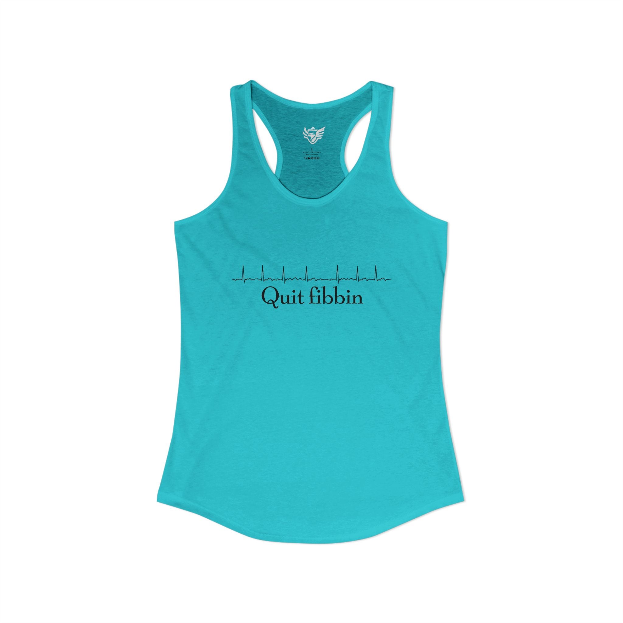 Quit Fibbin' Ideal Racerback Tank