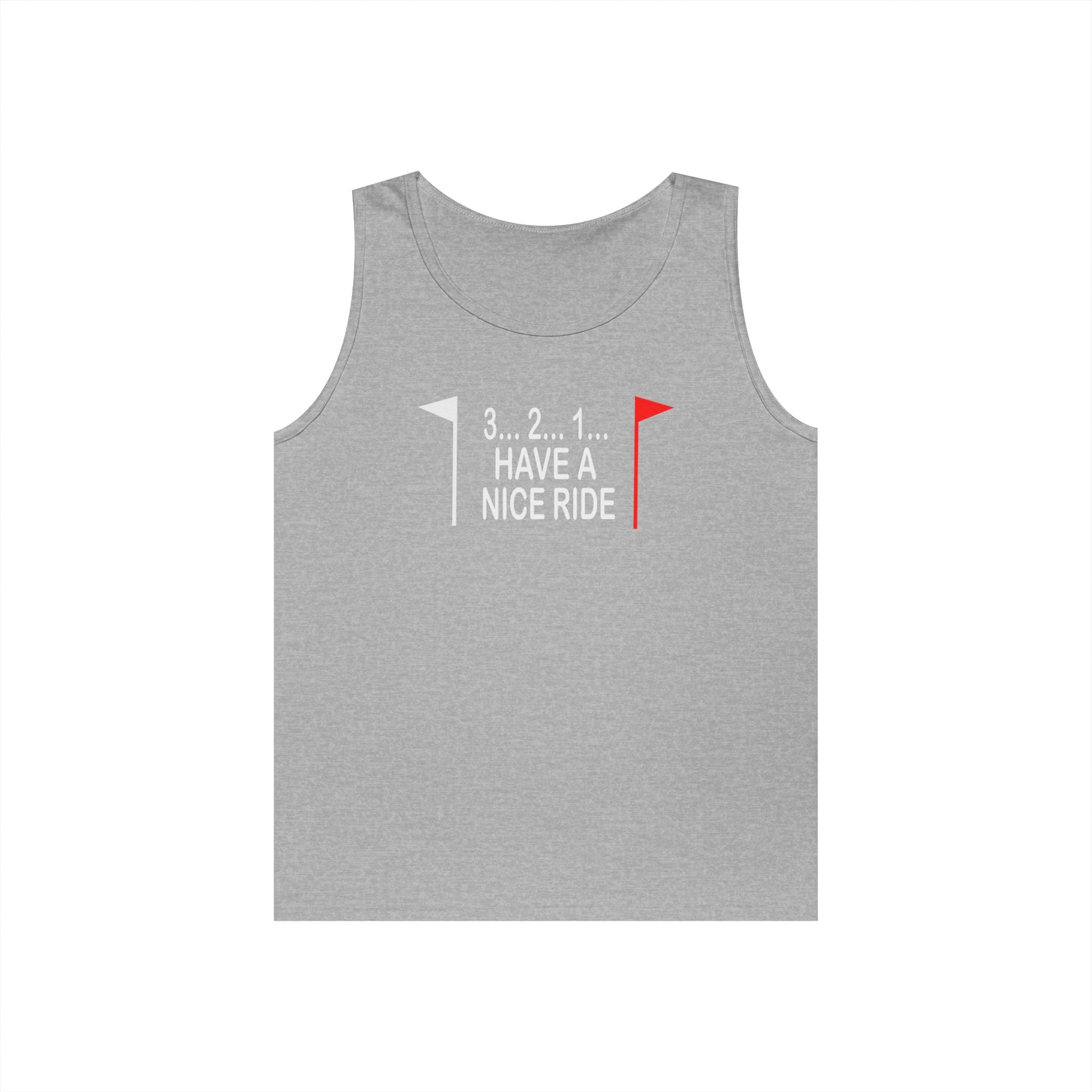 Have a Nice Ride Heavy Cotton Tank Top