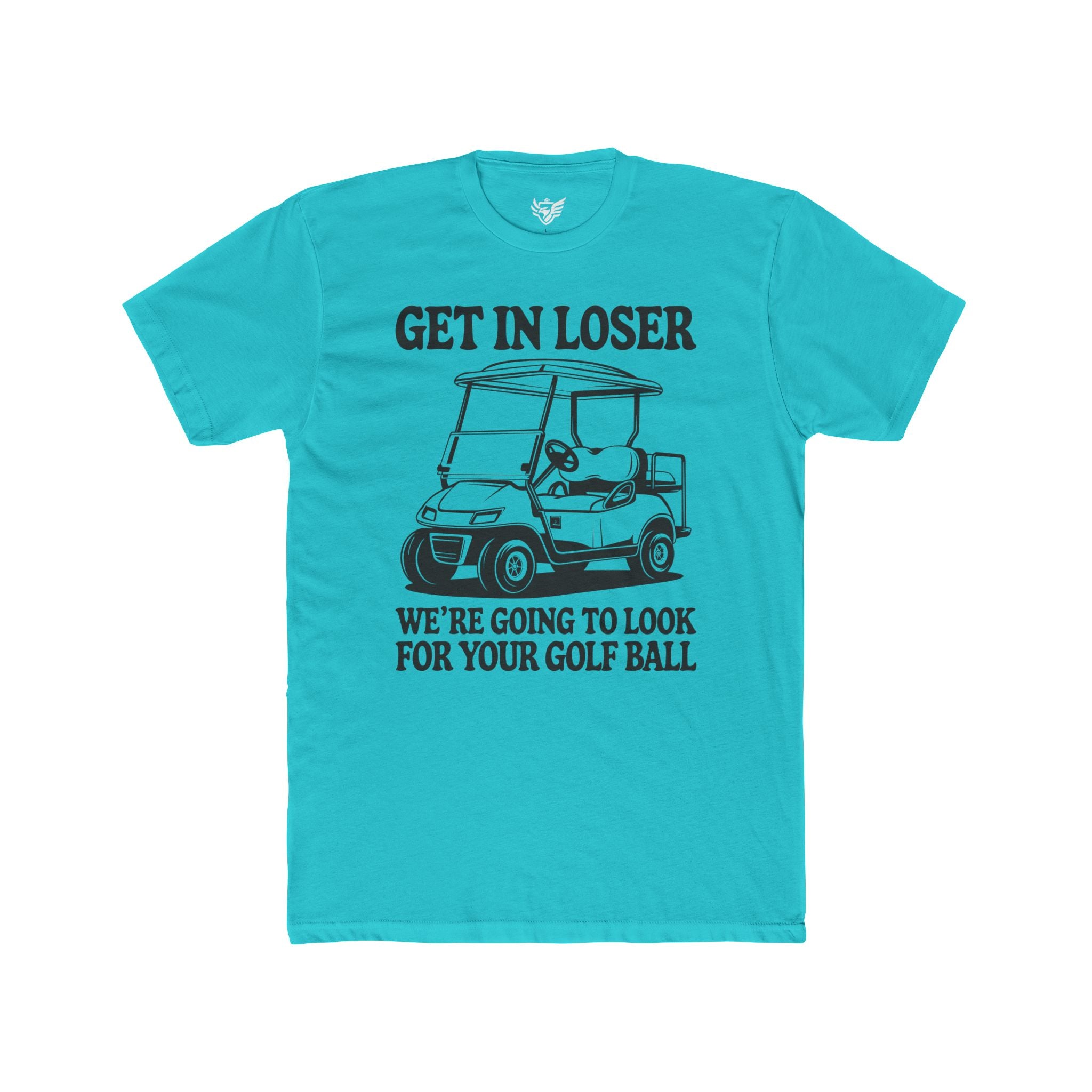 Get In Loser Cotton Crew Tee