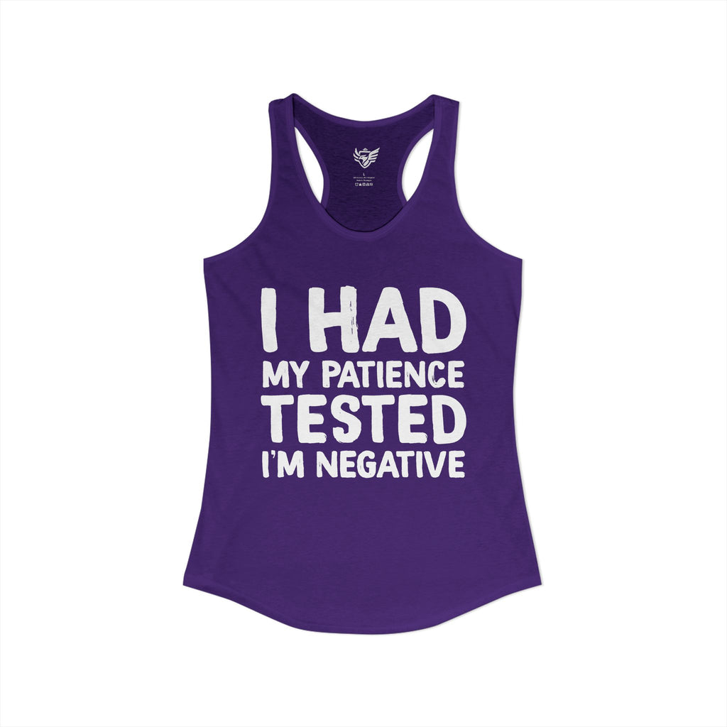 Negative For Patience Ideal Racerback Tank