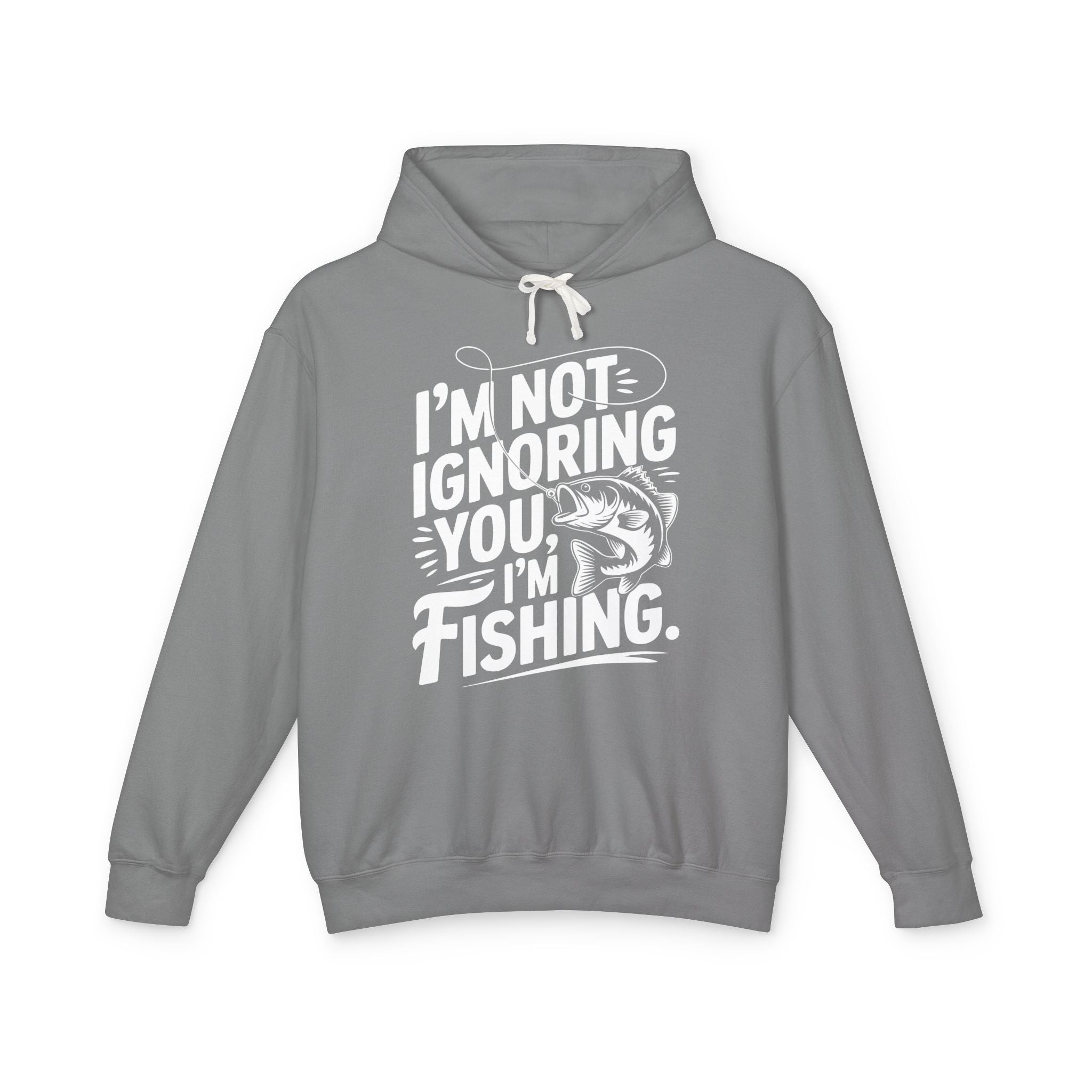 I'm Not Ignoring You Lightweight Hooded Sweatshirt