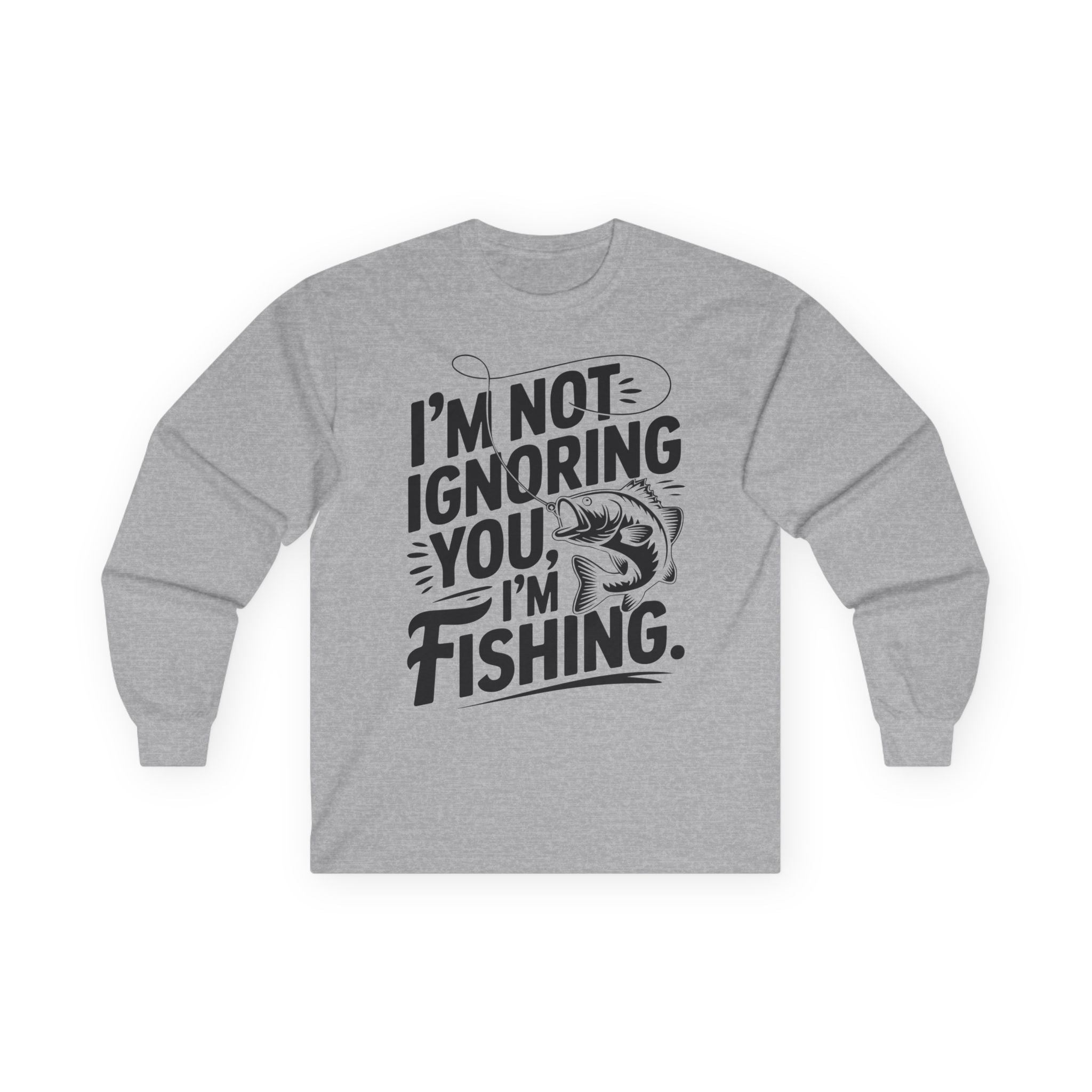 I'm Not Ignoring You Cotton Long Sleeve Tee