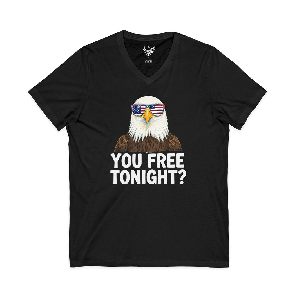 You Free Tonight? Jersey Short Sleeve V-Neck Tee