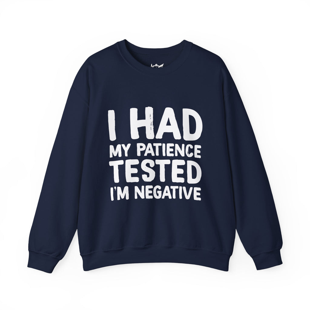 Negative For Patience Heavy Blend™ Crewneck Sweatshirt