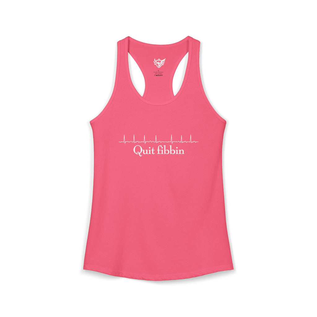 Quit Fibbin' Ideal Racerback Tank