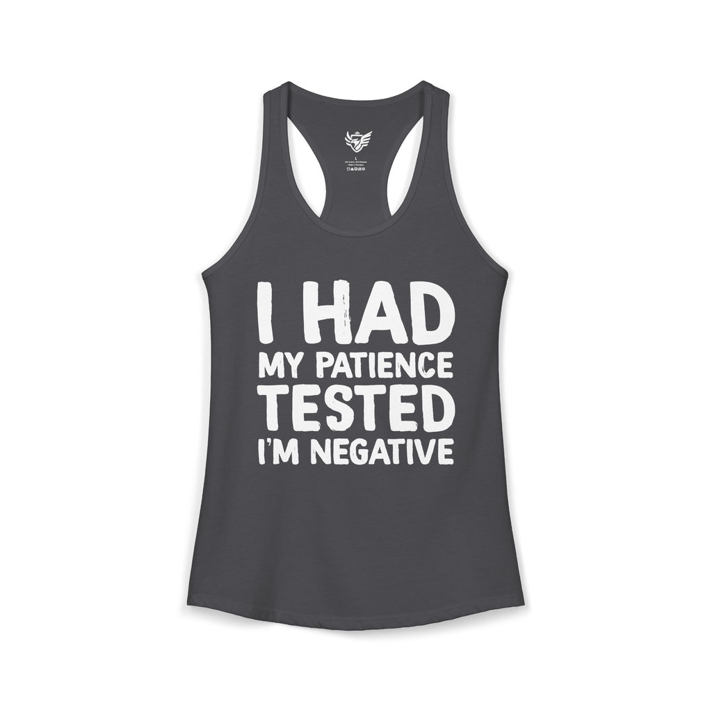 Negative For Patience Ideal Racerback Tank