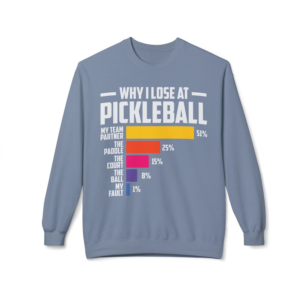 Why I Lose At Pickleball Midweight Softstyle Fleece Crewneck Sweatshirt