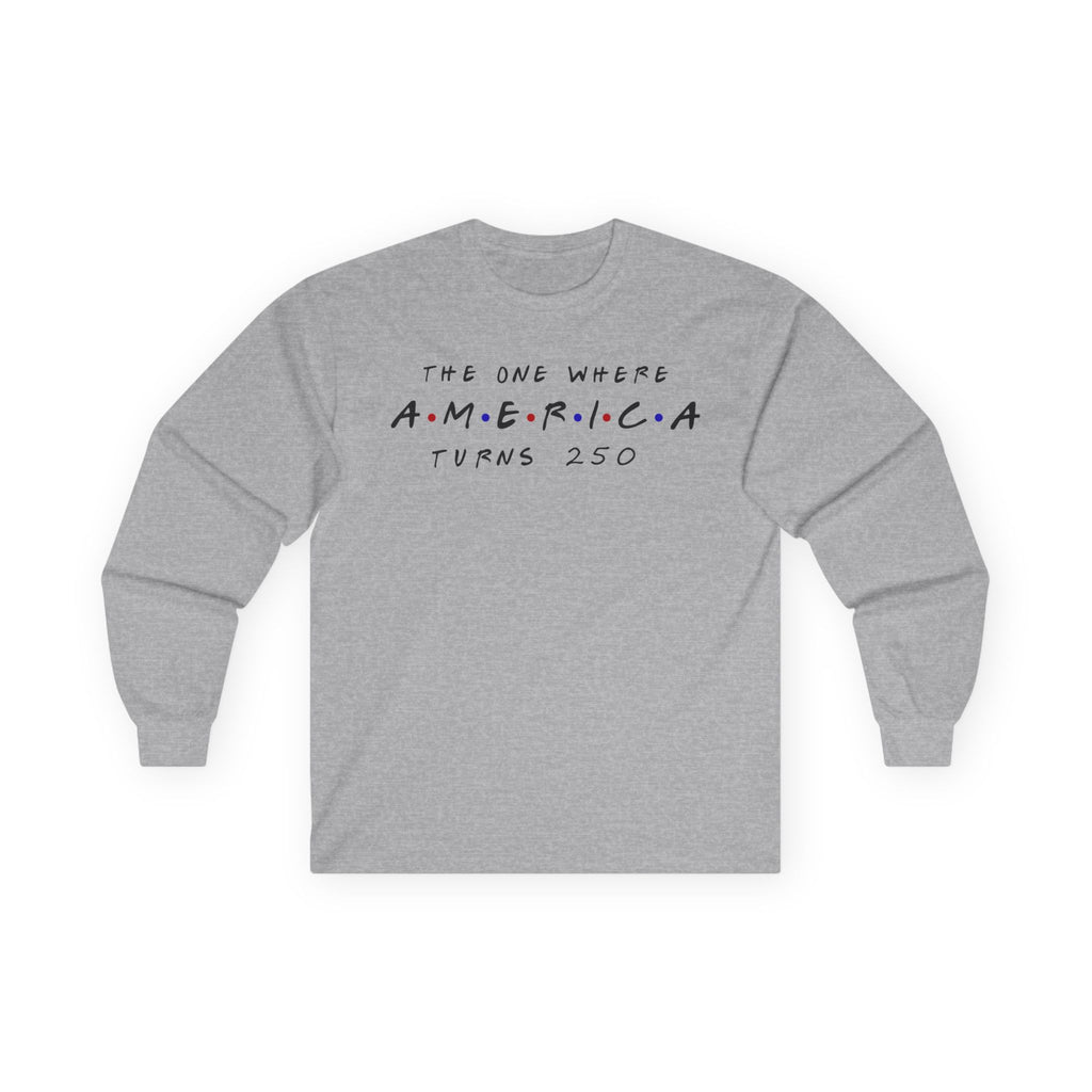 The One Where Cotton Long Sleeve Tee