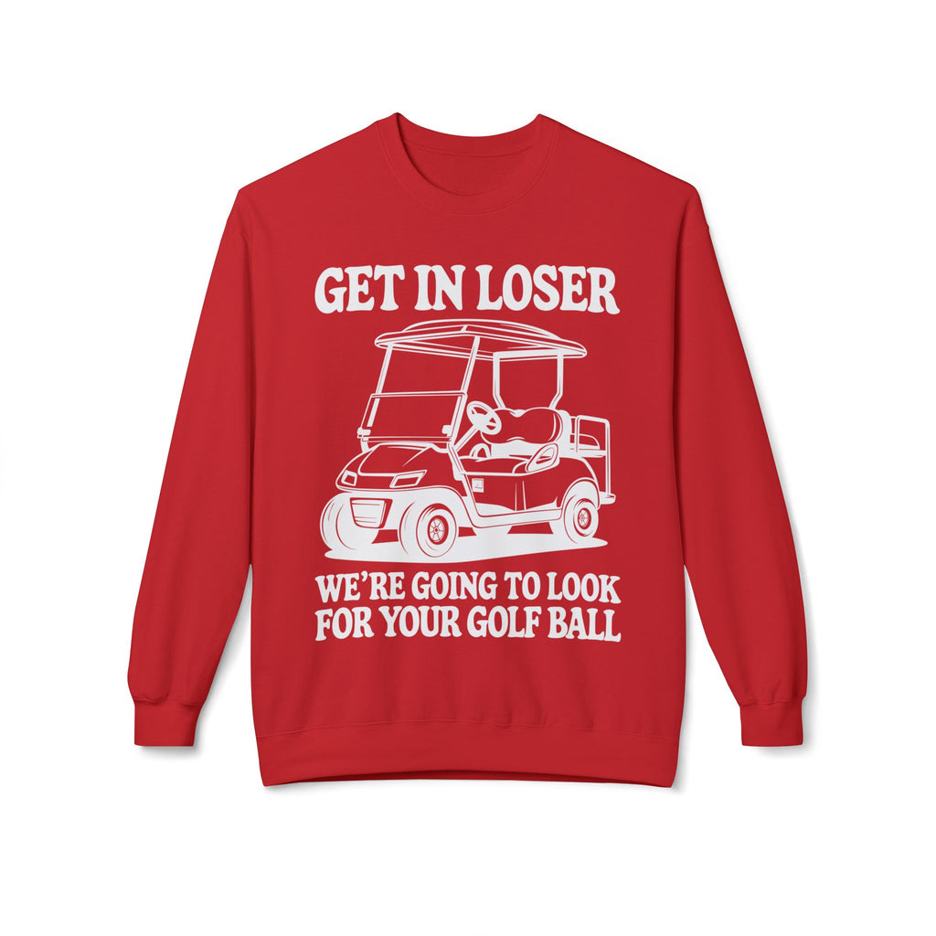 Get In Loser Midweight Softstyle Fleece Crewneck Sweatshirt