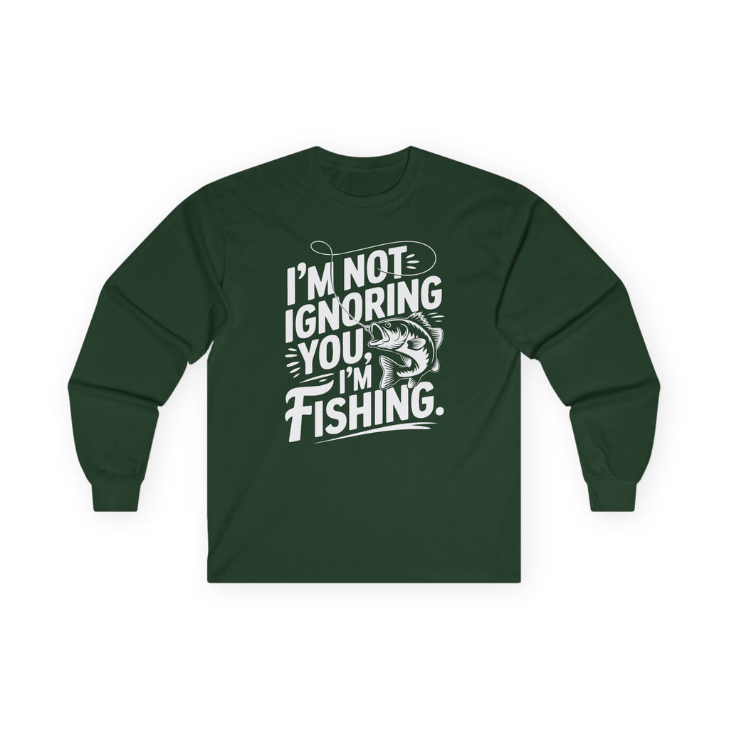 I'm Not Ignoring You Cotton Long Sleeve Tee