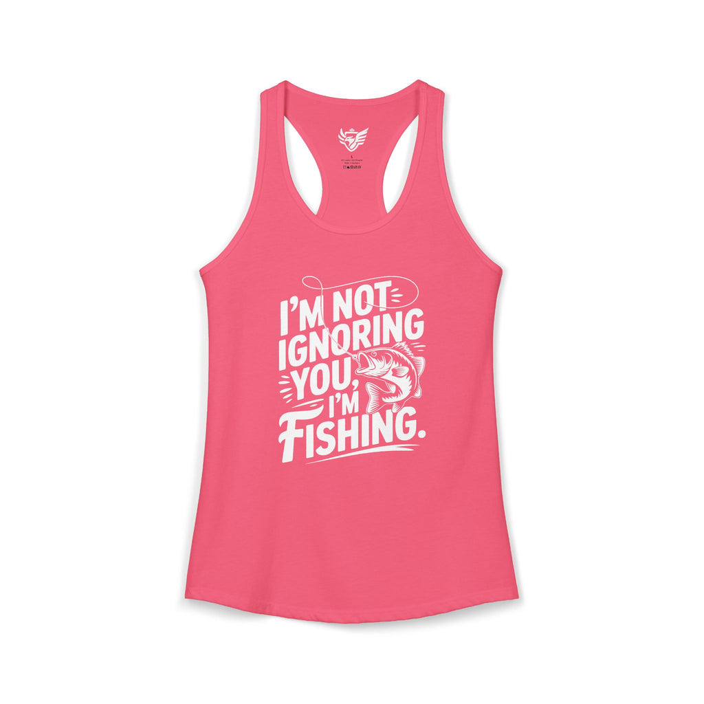 I'm Not Ignoring You Ideal Racerback Tank