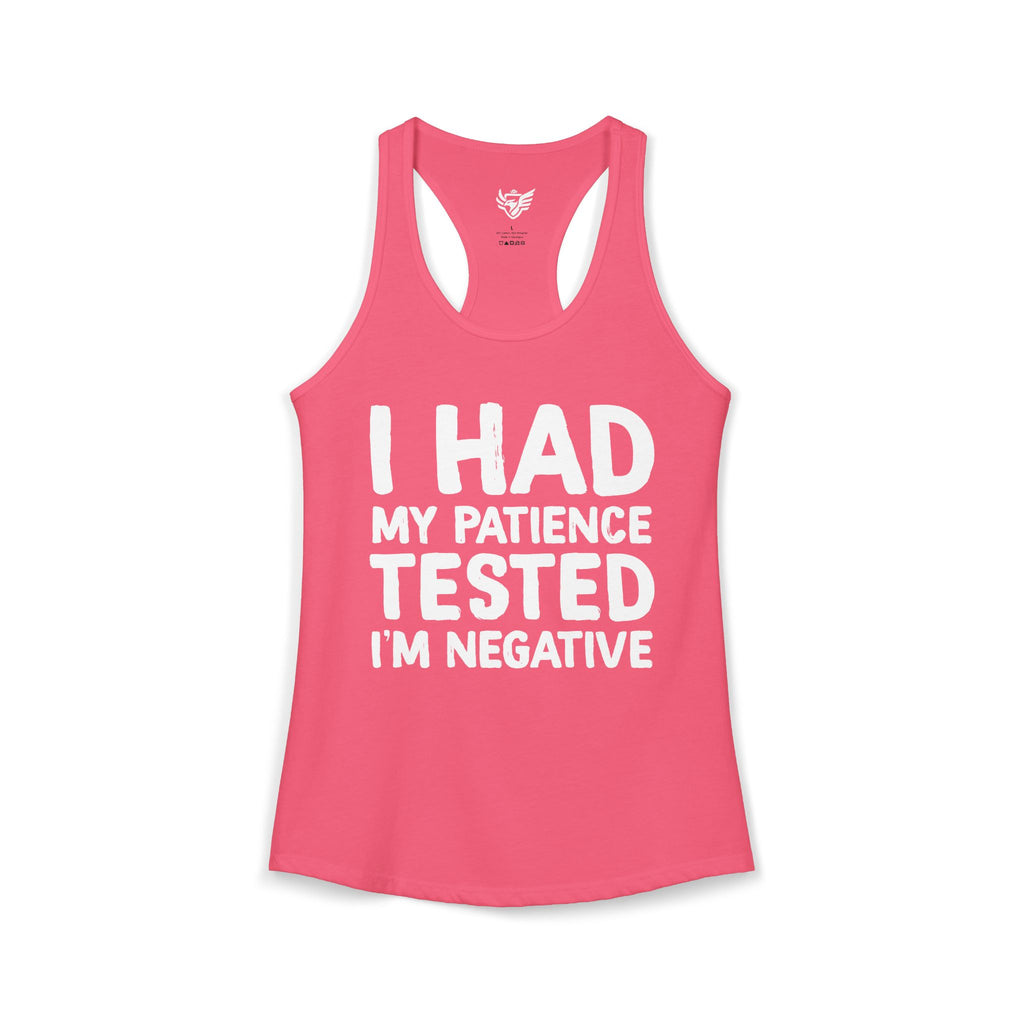 Negative For Patience Ideal Racerback Tank