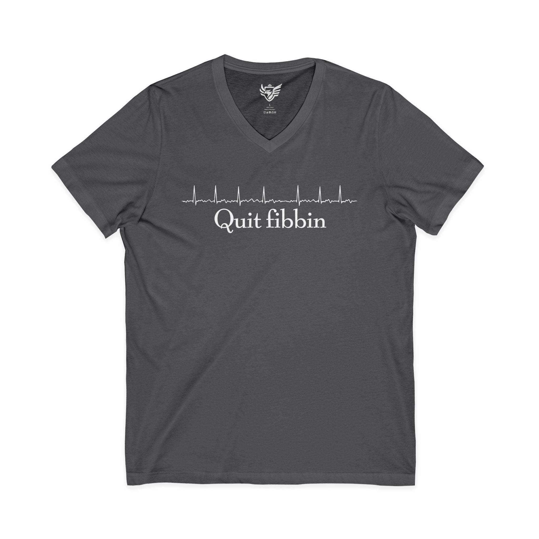 Quit Fibbin Jersey Short Sleeve V-Neck Tee