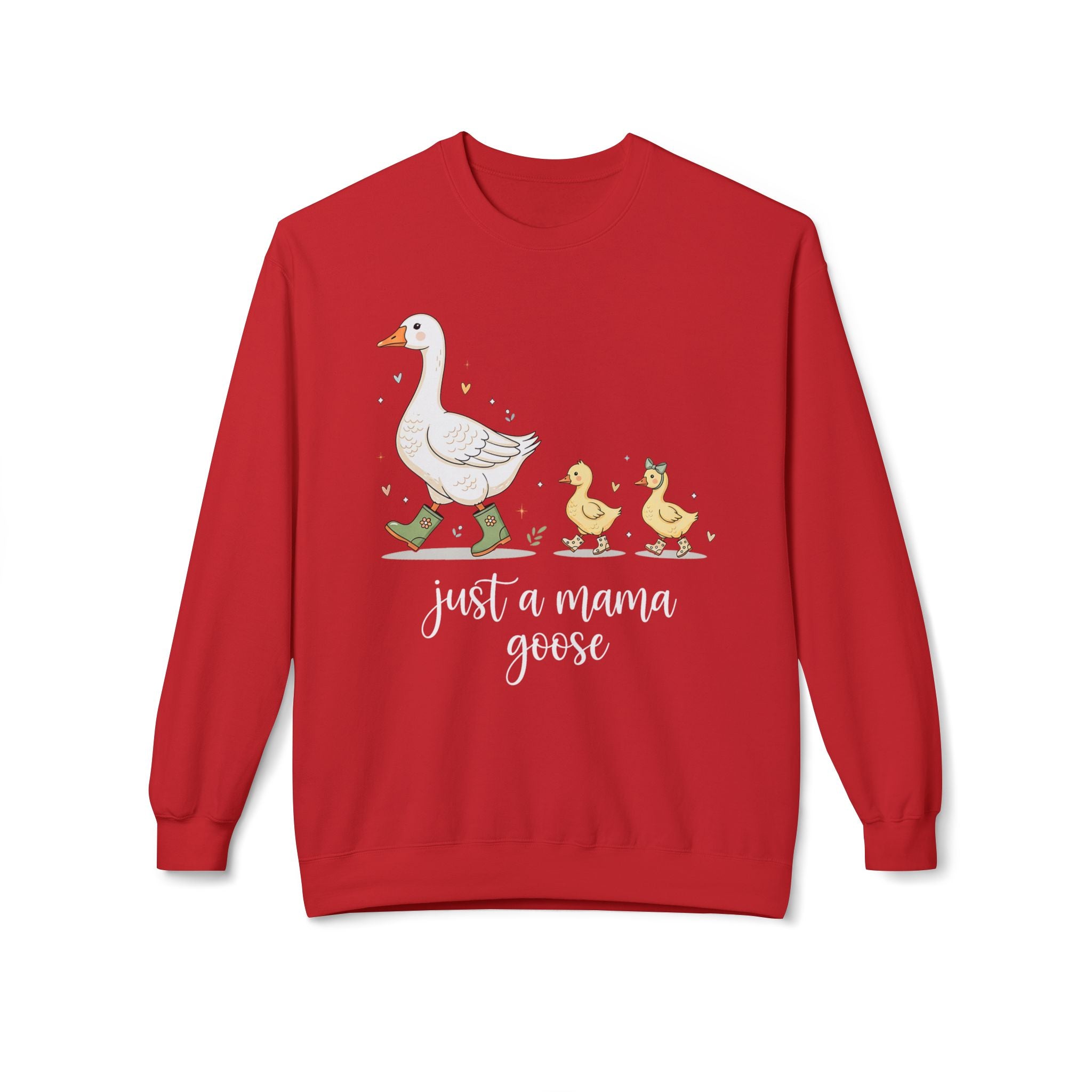 Just a Mama Goose Midweight Softstyle Fleece Crewneck Sweatshirt