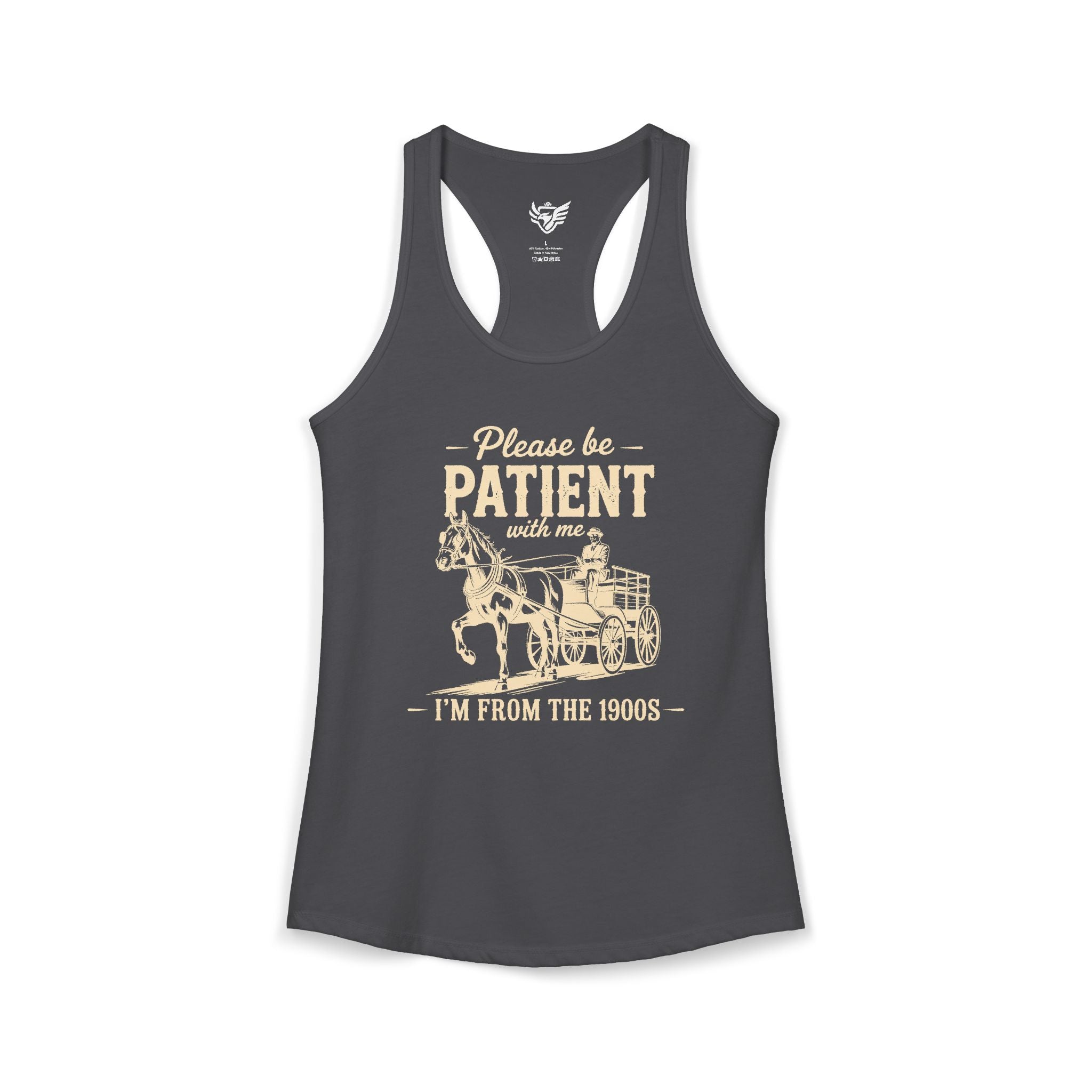 Please Be Patient With Me I'm From the 1900s Ideal Racerback Tank