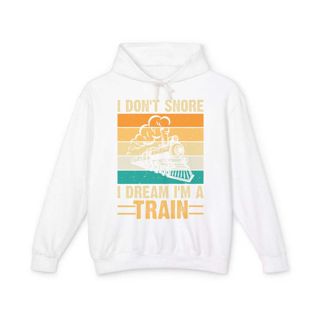 I Don't Snore Lightweight Hooded Sweatshirt