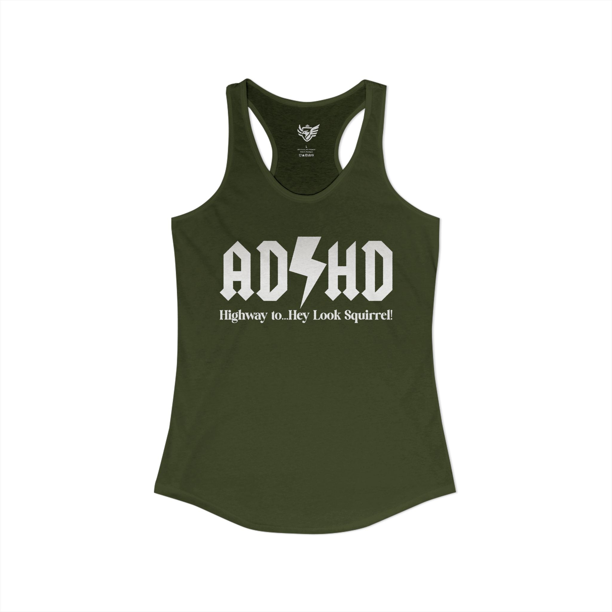 ADHD Highway to... Ideal Racerback Tank