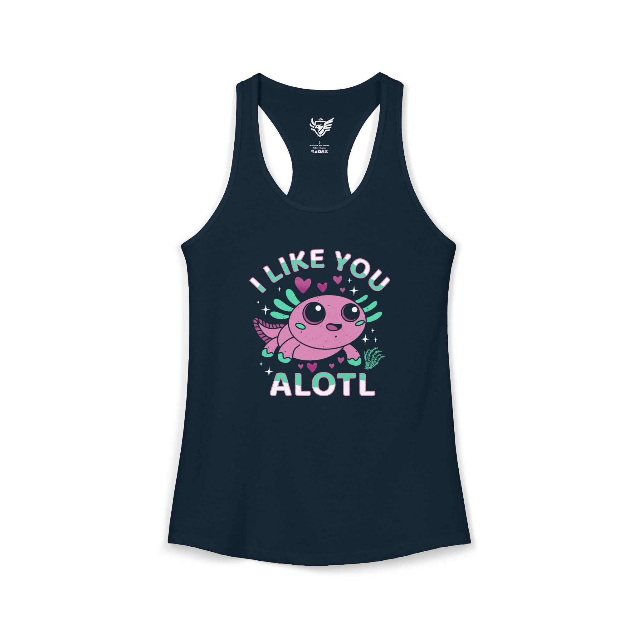 I Like You Alotl Ideal Racerback Tank
