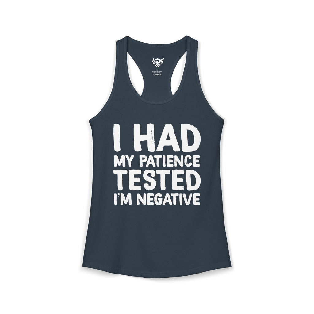 Negative For Patience Ideal Racerback Tank