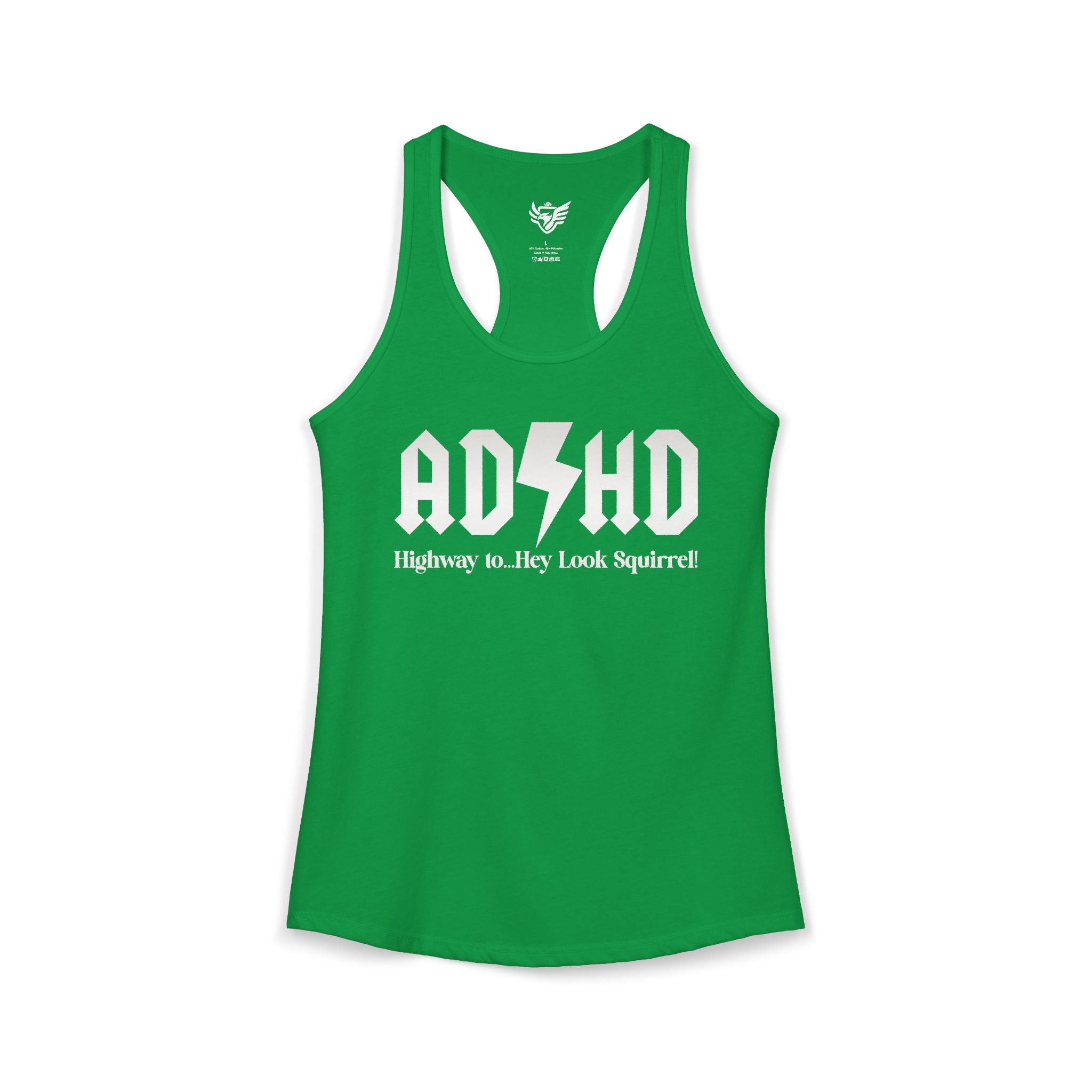 ADHD Highway to... Ideal Racerback Tank