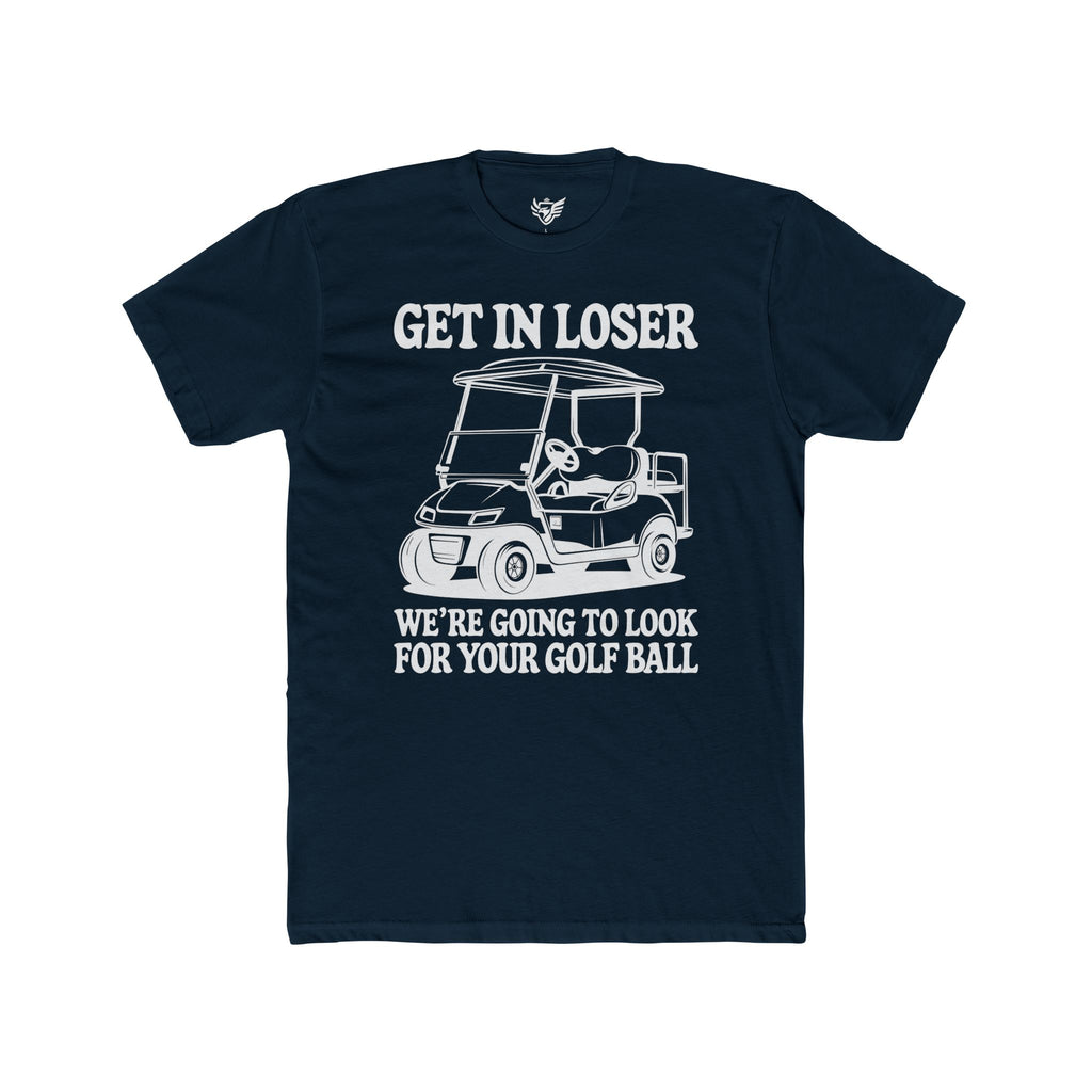 Get In Loser Cotton Crew Tee